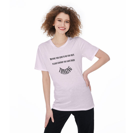 Please Confirm You Have Tried Thinking Women's Round Neck T-Shirt