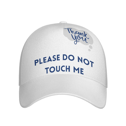 Please Do Not Touch Me Cap